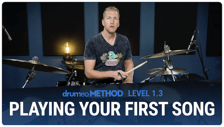 Drumeo - Playing Your First Song
